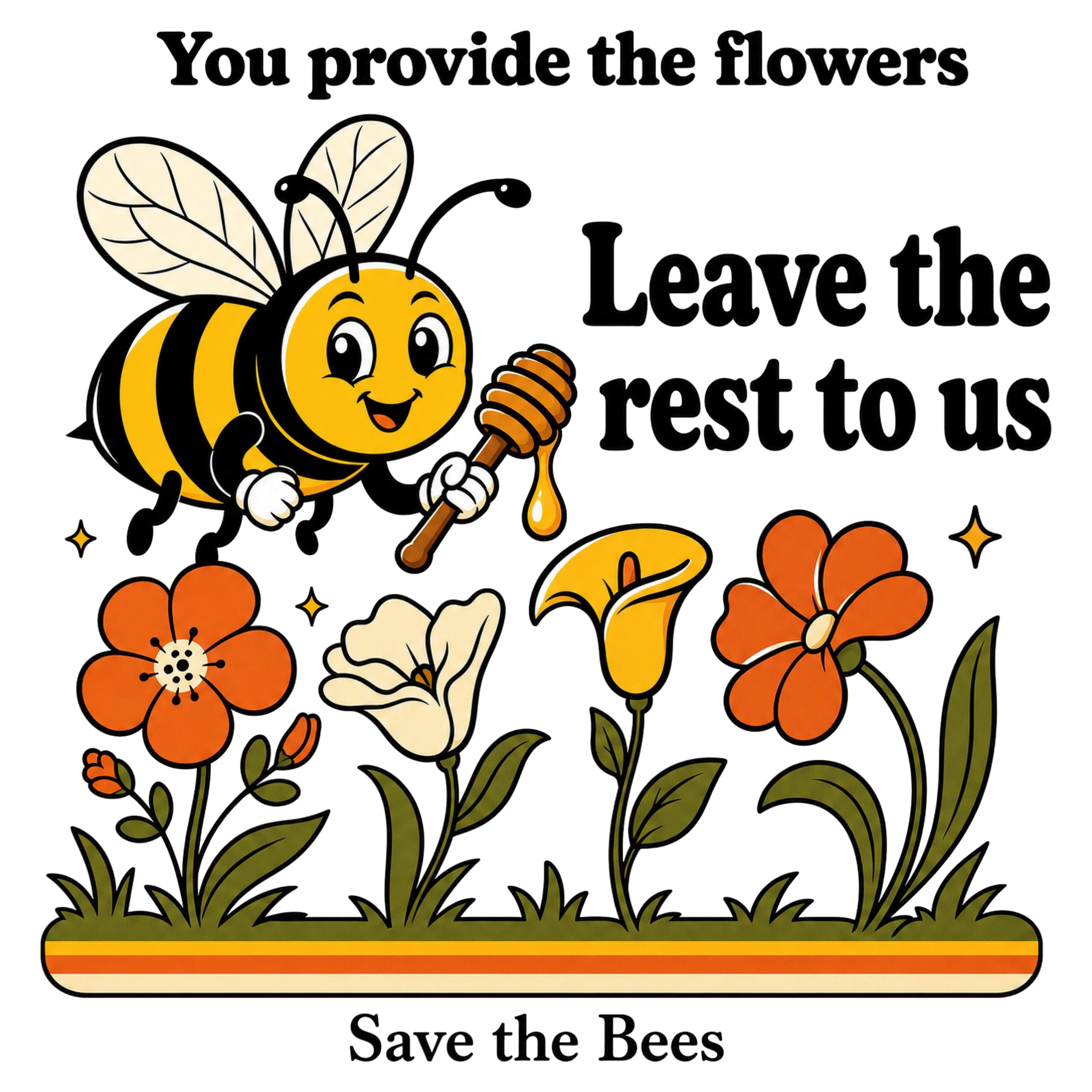 Save the bees t‑shirt design showing a cheerful bee holding a honey dipper above colourful flowers with a positive message.